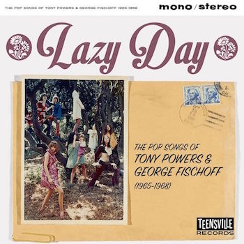 V.A. - Lazy Day : The Pop Songs Of Tony Powers & George Fischoff